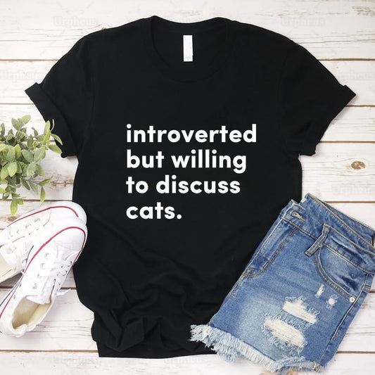 FUNNY T-SHIRT FOR INTROVERTED CAT LOVERS - UNISEX