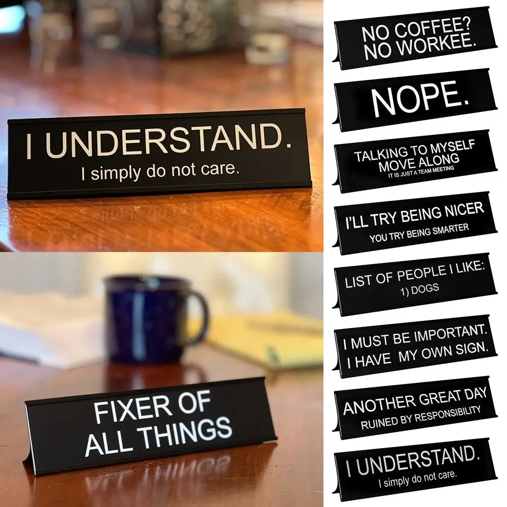 Sarcastic Acrylic Office Desk Signs