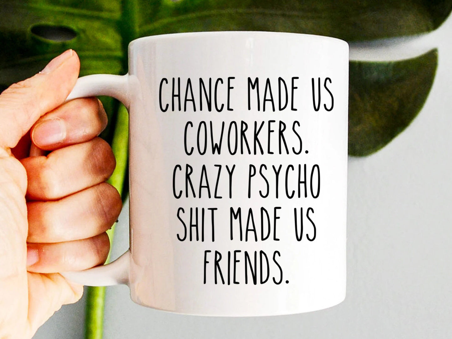 Chance made us Coworkers Mug